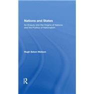 Nations And States by Seton-Watson, Hugh, 9780367167684
