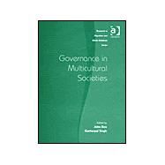 Governance in Multicultural Societies by Rex,John, 9780754637684