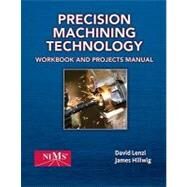 Shop Manual for Hoffman/Hopewell/Janes/Sharp's Precision Machining Technology by Hoffman, Peter J.; Hopewell, Eric S.; Janes, Brian; Sharp, Jr., Kent M., 9781435447684