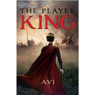 The Player King by Avi, 9781481437684