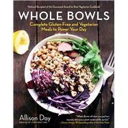 Whole Bowls by Day, Allison, 9781510757684