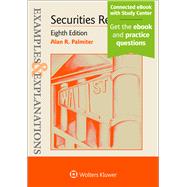 Examples & Explanations for Securities Regulation by Palmiter, Alan R., 9781543807684