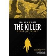 Killer Vol. 5 by Matz; Jacamon, Luc, 9781608867684