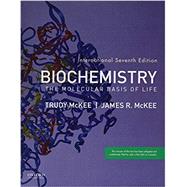 Biochemistry The Molecular Basis of Life by McKee, James R.; McKee, Trudy, 9780190847685