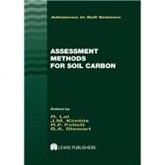 Assessment Methods for Soil Carbon by Lal, R.; Kimble, J. M.; Follett, R. F.; Stewart, B. A., 9780367397685