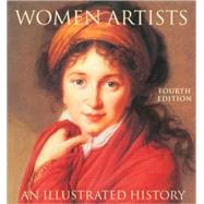 Women Artists: An Illustrated History by Heller, Nancy G., 9780789207685