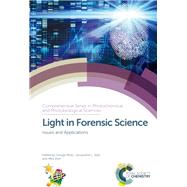 Light in Forensic Science by Miolo, Giorgia; Causin, Valerio (CON); Stair, Jacqueline L.; Dawnay, Nicholas (CON); Zloh, Mire, 9781782627685
