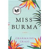 Miss Burma by Craig, Charmaine, 9780802127686