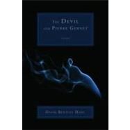 The Devil and Pierre Gernet by Hart, David Bentley, 9780802817686