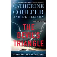 The Devil's Triangle by Coulter, Catherine; Ellison, J. T., 9781432837686
