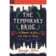 The Temporary Bride by Jennifer Klinec, 9781455537686