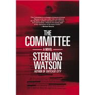 The Committee by Watson, Sterling, 9781617757686