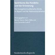 Spielraume Des Handelns Und Der Erinnerung by Hamm, Berndt, 9783525557686