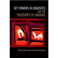 Key Thinkers In Linguistics And The Philosophy Of Language by Chapman, Siobhan; Routledge, Christopher, 9780195187687