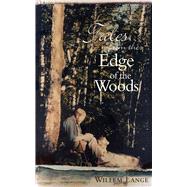 Tales from the Edge of the Woods by Lange, Willem, 9780996267687