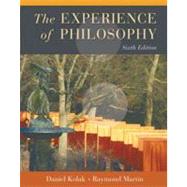 The Experience Of Philosophy by Kolak, Daniel; Martin, Raymond, 9780195177688