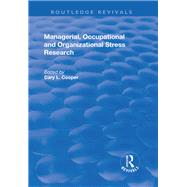 Managerial, Occupational and Organizational Stress Research by Manchester School of Managemen, 9781138717688