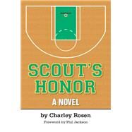 Scout's Honor by Rosen, Charley; Jackson, Phil, 9781930337688