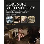 Forensic Victimology by Brent E. Turvey, 9780128217689