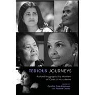 Tedious Journeys by Robinson, Cynthia Cole; Clardy, Pauline, 9781433107689