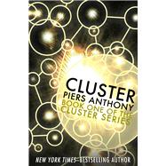 Cluster by Anthony, Piers, 9781497637689
