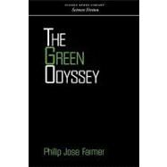 The Green Odyssey by FARMER PHILIP JOSE, 9781600967689