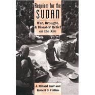 Requiem for the Sudan by Burr, J. Millard; Collins, Robert O., 9780367317690