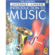 The Usborne Internet-Linked Introduction to Music by O'Brien, Eileen, 9780746037690