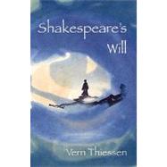 Shakespeare's Will by Thiessen Vern, 9780887547690