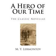 A Hero of Our Time by Lermontov, Mikhail Iurevich; Wisdom, J. H.; Murray, Marr, 9781511517690