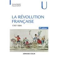 La Rvolution franaise - 4e d. by Michel Biard; Pascal Dupuy, 9782200627690