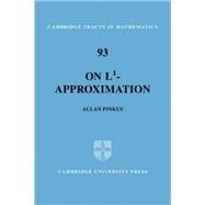 On L1-approximation by Allan M. Pinkus, 9780521057691