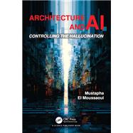 Architecture and AI by Mustapha El Moussaoui, 9781003637691