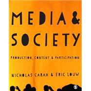 Media & Society by Carah, Nicholas; Louw, Eric, 9781446267691