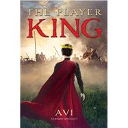 The Player King by Avi, 9781481437691