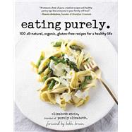 Eating Purely by Stein, Elizabeth; Brown, Bobbi, 9781510757691