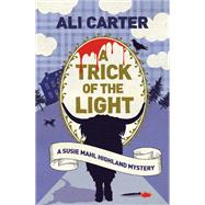 A Trick of the Light by Ali Carter, 9781786077691