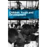 Children, Youth and Development by Ansell; Nicola, 9780415287692
