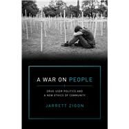 A War on People by Zigon, Jarrett, 9780520297692
