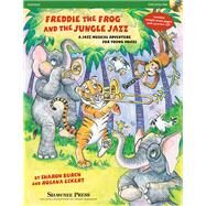 Freddie the Frog and the Jungle Jazz by Burch, Sharon (COP); Eckert, Rosana (COP), 9781480367692