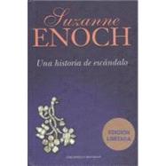 Una historia de escandalo / A matter of scandal by Enoch, Suzanne, 9788492617692