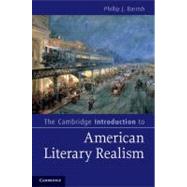 The Cambridge Introduction to American Literary Realism by Phillip J. Barrish, 9780521897693
