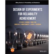 Design of Experiments for Reliability Achievement by Rigdon, Steven E.; Pan, Rong; Montgomery, Douglas C.; Borror, Connie M., 9781119237693