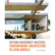 Beyond Modernist Masters by Hernandez, Felipe, 9783764387693