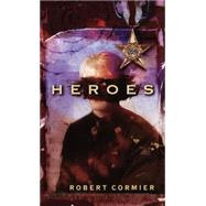 Heroes by CORMIER, ROBERT, 9780440227694