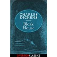 Bleak House (Diversion Classics) by Charles Dickens, 9781682307694