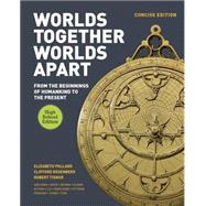 Worlds Together, Worlds Apart by Pollard, Elizabeth; Rosenberg, Clifford; Tignor, Robert; Adelman, Jeremy (CON); Aron, Stephen (CON), 9780393937695