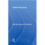 Global Hong Kong by Wong; Cindy, 9780415947695