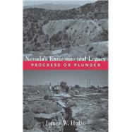 Nevada's Environmental Legacy by Hulse, James W., 9780874177695