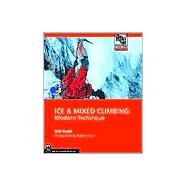 Ice & Mixed Climbing by Gadd, Will, 9780898867695